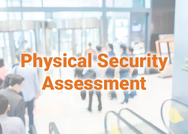 Physical security assessment